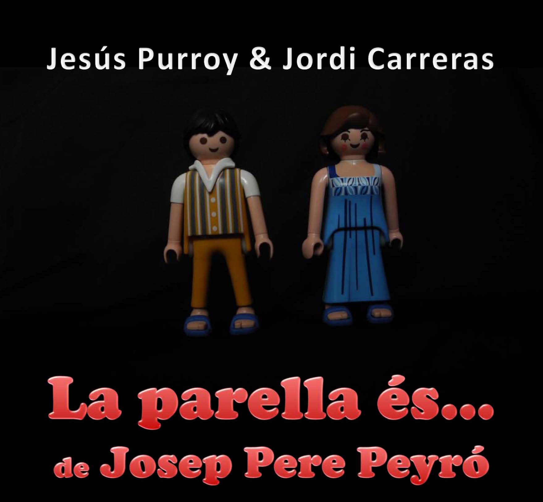 La parella s... de Josep Pere Peyr. BSO de Jess Purroy & Jordi Carreras